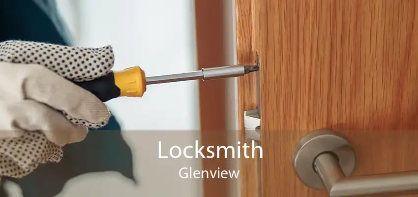 Locksmith Glenview